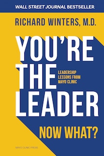 Couverture_You're the Leader. Now What?