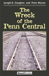 The Wreck Of The Penn Central