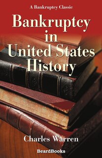 Front cover_Bankruptcy In United States History