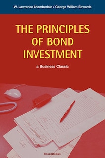 The Principles Of Bond Investment