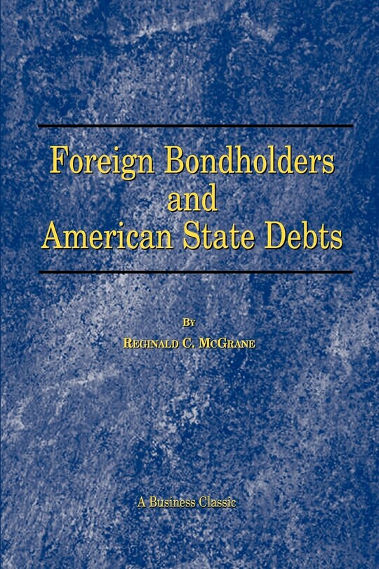 Couverture_Foreign Bondholders and American State Debts
