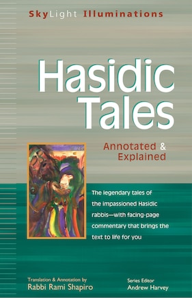 Hasidic Tales: Annotated & Explained