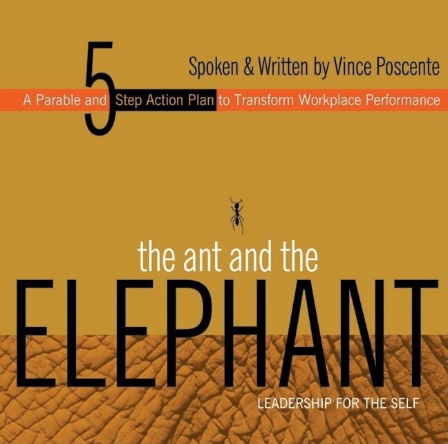 Couverture_The Ant And The Elephant: Leadership For The Self