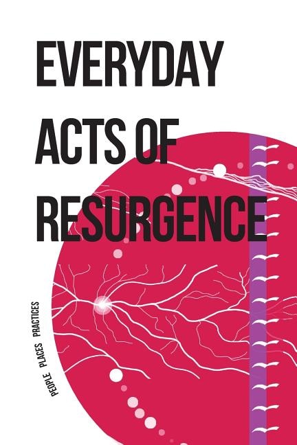 Front cover_Everyday Acts of Resurgence