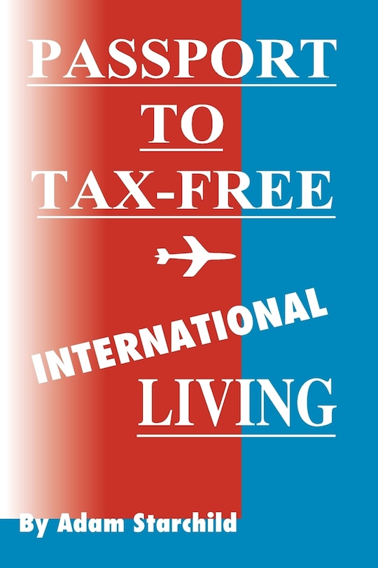 Front cover_Passport to Tax-Free International Living