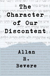Front cover_The Character of Our Discontent
