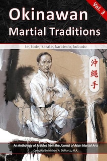 Front cover_Okinawan Martial Traditions, Vol. 3