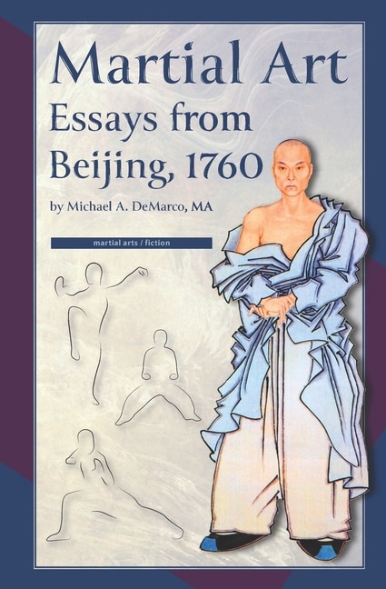 Front cover_Martial Art Essays from Beijing, 1760