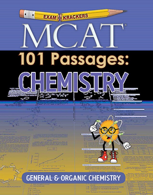 Examkrackers Mcat 101 Passages: Chemistry: General