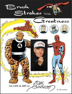 Front cover_Brush Strokes With Greatness: The Life & Art Of Joe Sinnott