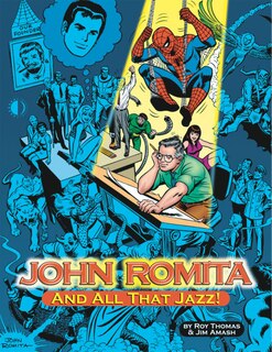 Front cover_John Romita, And All That Jazz