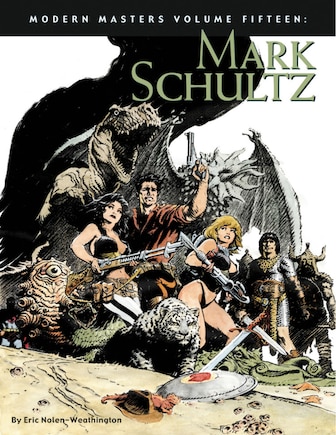 Modern Masters Volume 15: Mark Schultz