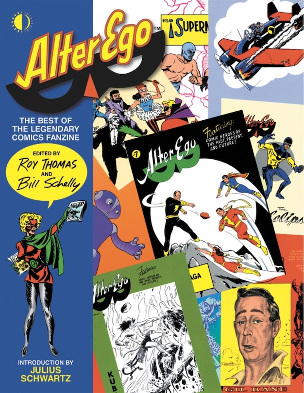 Front cover_Alter Ego: The Best Of The Legendary Comics Fanzine
