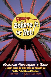 Front cover_Ripley's Believe It or Not! Amusement Park Oddities & Trivia
