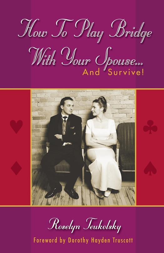 Front cover_How to Play Bridge with Your Spouse... and Survive!