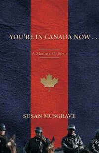 Couverture_You're In Canada Now ...