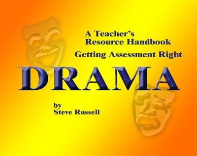 Drama: Getting Assessment Right