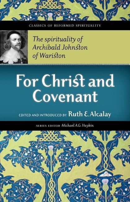 Couverture_For Christ and Covenant