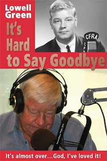 Front cover_It's Hard to Say Goodbye