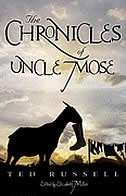 The Chronicles Of Uncle Mose