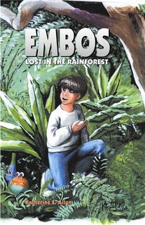 Front cover_EMBOS LOST IN THE RAINFOREST