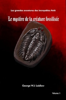 Front cover_Le mystere de la creature fossilisee