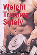 Weight Training Safely: The F.I.T.S. Way (Free of Injury & Target-Specific) : A Reference Guide and Injury Prevention Progr