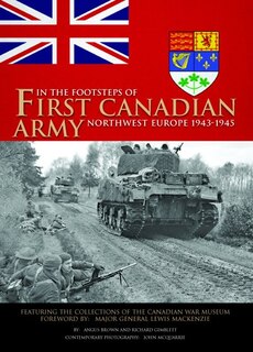 Front cover_In The Footsteps Of The First Canadian Army