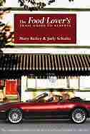 The Food Lover's Trail Guide to Alberta Volume 2: Volume 2 by Mary Bailey