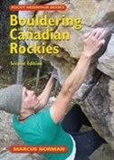 Bouldering in the Canadian Rockies: 2nd Edition