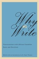 Why We Write: Conversations With African Canadian Poets And Novelists