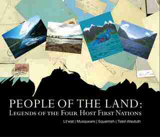 People of the Land: Legends of the Four Host First Nations by Tewanee Joseph