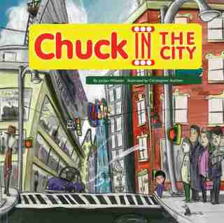 Chuck in the City de Jordan Wheeler