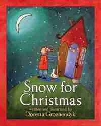 Snow for Christmas by Doretta Groenendyk