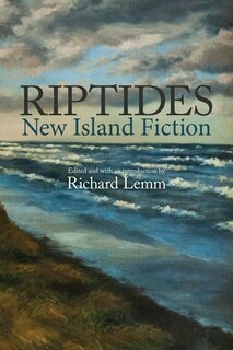 Riptides: New Island Fiction