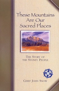 Couverture_These Mountains are Our Sacred Places