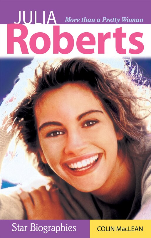 Julia Roberts: More than a Pretty Woman