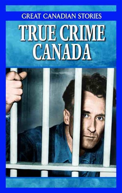 Front cover_True Crime Canada Box Set