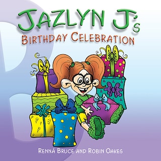 Front cover_Jazlyn J's Birthday Celebration