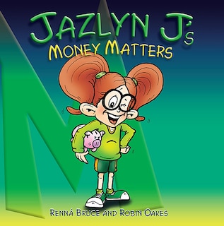 Front cover_Jazlyn J's Money Matters