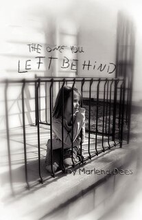 Front cover_The One You Left Behind