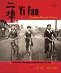 Front cover_Yi Fao: Speaking Through Memory