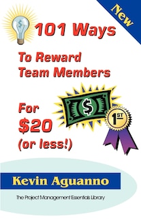 Front cover_101 Ways to Reward Team Members for $20 (or Less!)