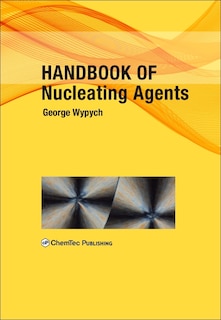 Couverture_Handbook Of Nucleating Agents
