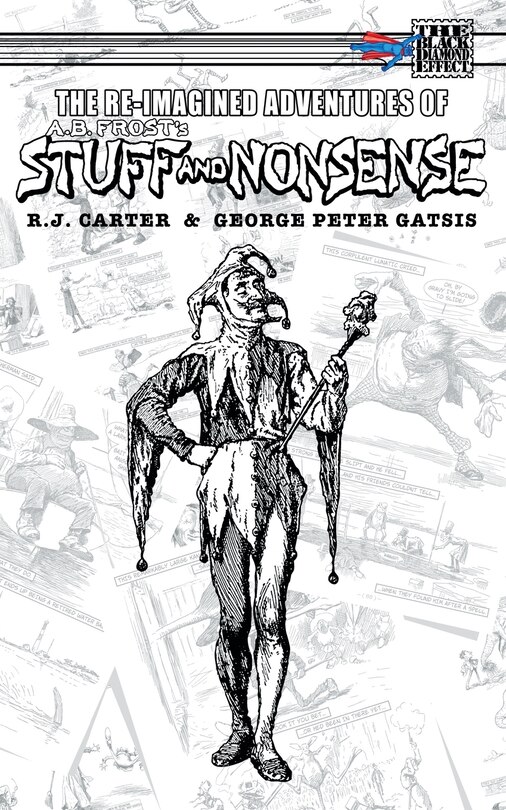 Couverture_The Re-Imagined Adventures of A.B. Frost's Stuff and Nonsense