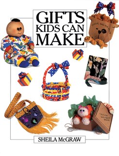 Front cover_Gifts Kids Can Make