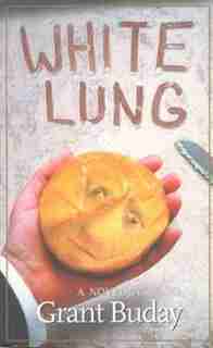 White Lung by Grant Buday