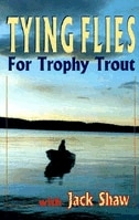 Front cover_Tying Flies For Trophy Trout