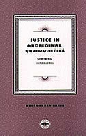 Justice in Aboriginal Communities: Sentencing Alternatives