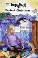 Imperfect Perfect Christmas by Budge Wilson